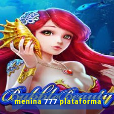 menina 777 plataforma